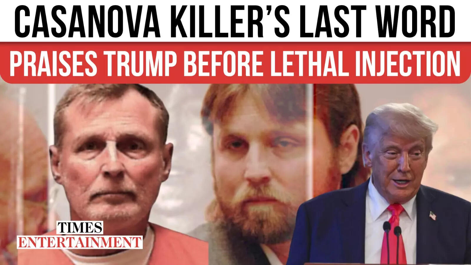Casanova Killer's FINAL Message For Trump; A CHILLING Shout-Out Before Execution | WATCH