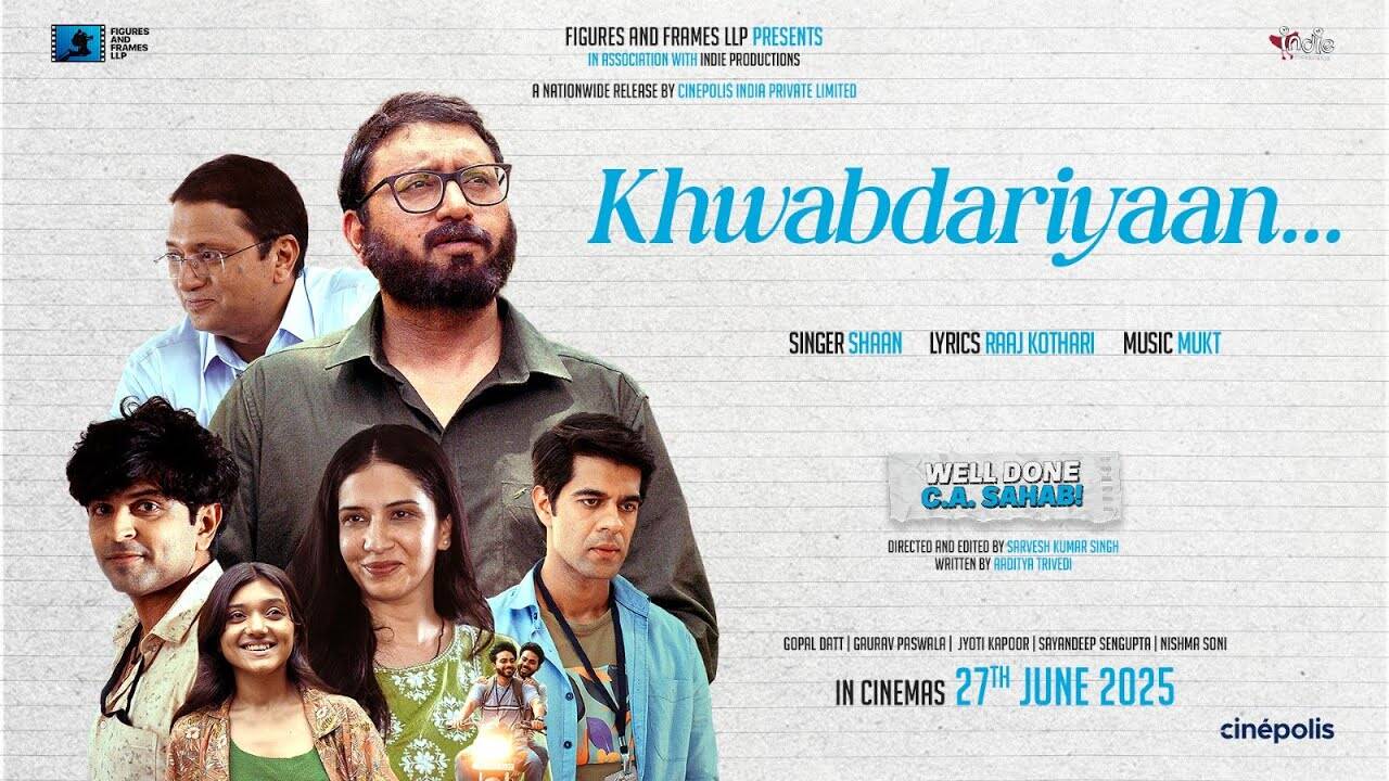 Well Done C.A Sahab | Song – Khwabdariyaan
